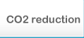 CO2 reduction